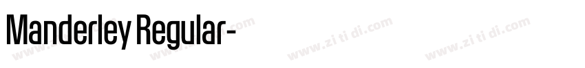 Manderley Regular字体转换 Manderley Regular字体转换
